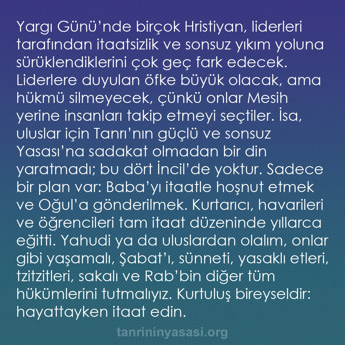 b0537 - Tanrı’nın Yasası hakkında gönderi: Yargı Günü’nde birçok Hristiyan, liderleri tarafından itaatsizlik...
