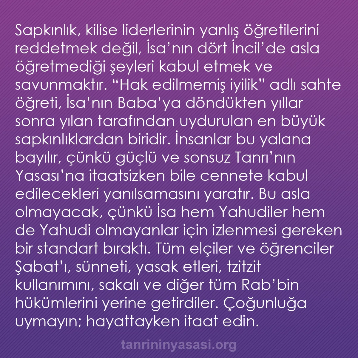 b0571 - Tanrı’nın Yasası hakkında gönderi: Sapkınlık, kilise liderlerinin yanlış öğretilerini reddetmek...