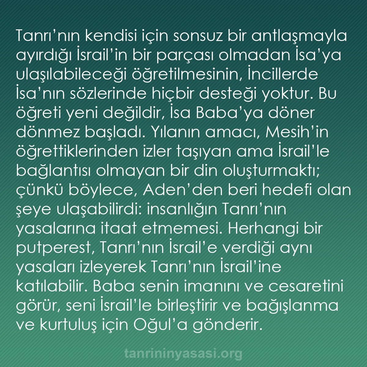 b0585 - Tanrı’nın Yasası hakkında gönderi: Tanrı’nın kendisi için sonsuz bir antlaşmayla ayırdığı İsrail’in...